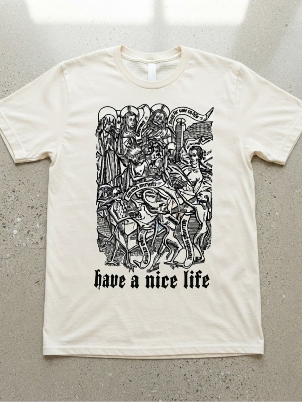 Have A Nice Life Renaissance Art Cream T-Shirt S-4XL